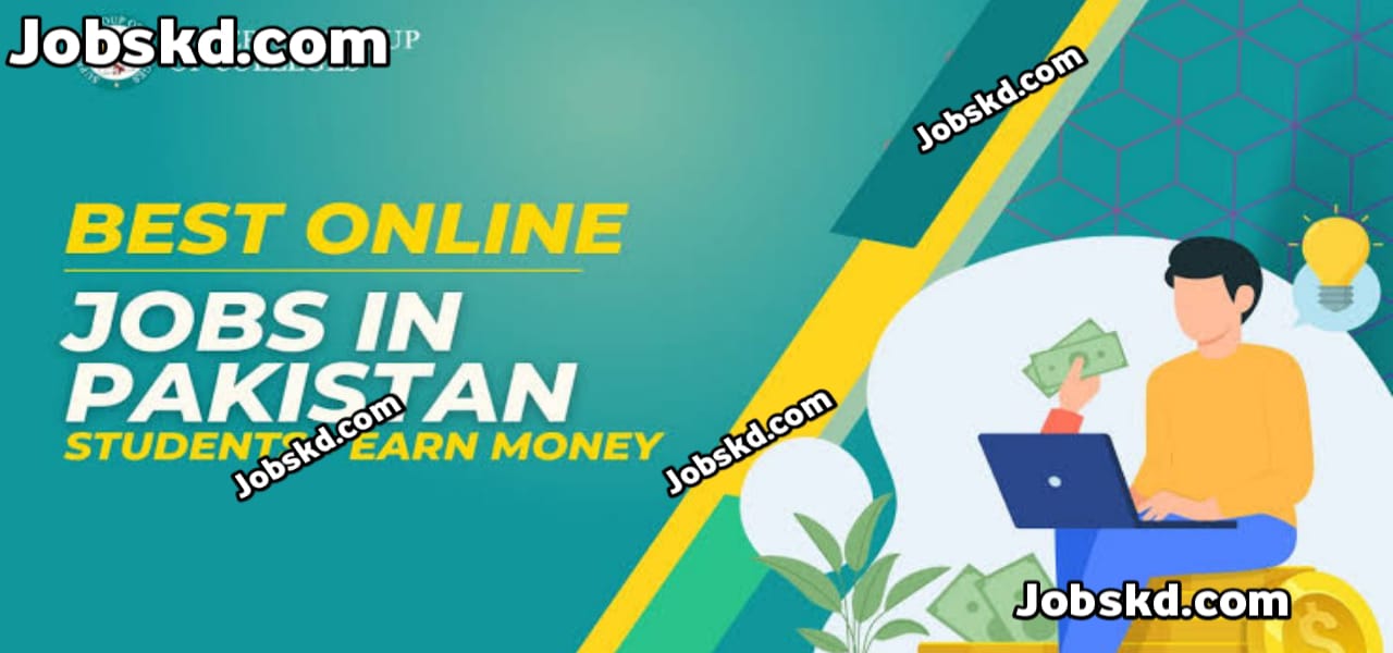 Best Online Jobs for Students in Pakistan