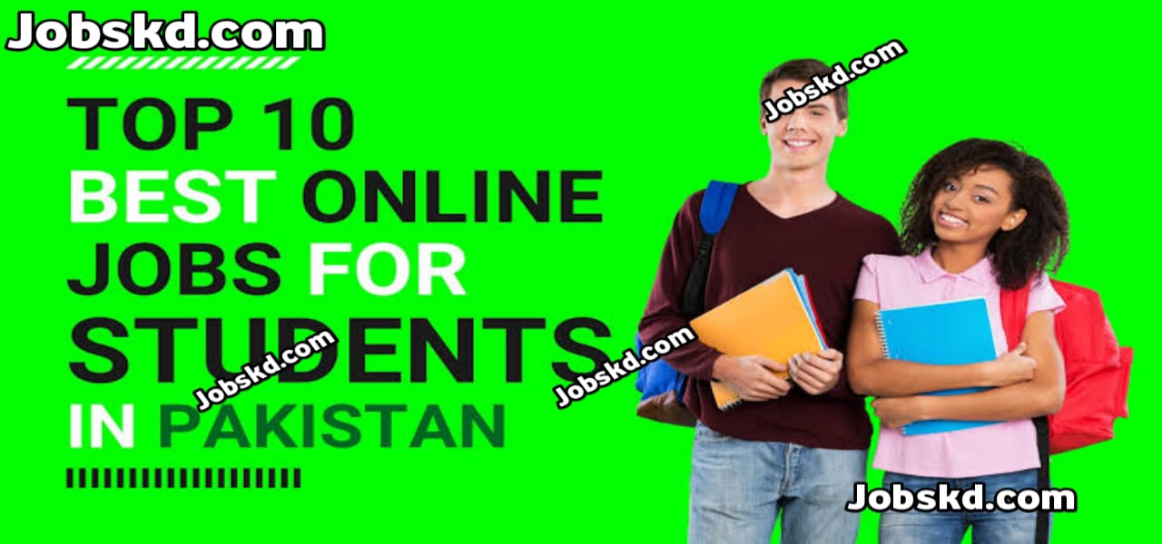 Best Online Jobs for Students in Pakistan